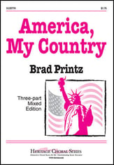 America, My Country Three-Part Mixed choral sheet music cover